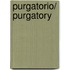 Purgatorio/ Purgatory