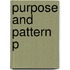 Purpose And Pattern P