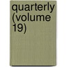 Quarterly (Volume 19) door Oregon Historical Society