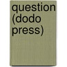 Question (Dodo Press) door Georg Ebers