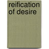 Reification Of Desire door Kevin Floyd