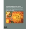 Religion by Continent door Not Available