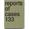 Reports Of Cases  133 door New York Court of Appeals