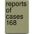 Reports Of Cases  168