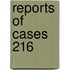 Reports Of Cases  216