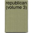 Republican (Volume 3)