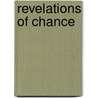 Revelations of Chance door Roderick Main