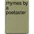 Rhymes By A Poetaster