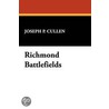 Richmond Battlefields by Joseph P. Cullen