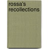 Rossa's Recollections by O'Donovan Rossa