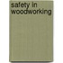Safety In Woodworking