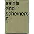 Saints And Schemers C