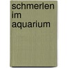 Schmerlen im Aquarium door Gerhard Ott