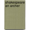 Shakespeare An Archer door William Lowes Rushton