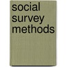 Social Survey Methods by Paul Nicholls