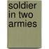 Soldier in Two Armies