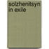 Solzhenitsyn In Exile