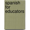 Spanish for Educators door Stacey Kammerman
