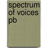 Spectrum Of Voices Pb by Elizabeth Blades-Zeller