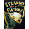 Stranger Than Fiction by Sharon Griggins