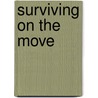 Surviving On The Move by Jonathan Crush