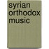 Syrian Orthodox Music