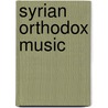Syrian Orthodox Music door Gregorios Ibrahim