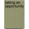 Taking An Opportunity door Edmund Gibbons
