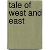 Tale Of West And East door Leopold Freder Strauss