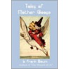 Tales of Mother Goose door Layman Frank Baum