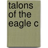 Talons Of The Eagle C door Wilber Smith