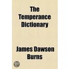 Temperance Dictionary door James Dawson Burns