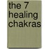 The 7 Healing Chakras