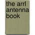 The Arrl Antenna Book