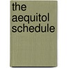 The Aequitol Schedule door Michael Hollin