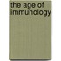The Age Of Immunology