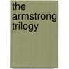 The Armstrong Trilogy by Roy Heath