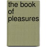 The Book Of Pleasures door Thomas Campbell