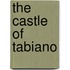 The Castle of Tabiano
