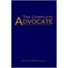 The Complete Advocate by Ronnie K. Boodoosingh