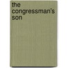 The Congressman's Son by Harry Erney
