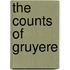 The Counts Of Gruyere
