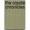The Coyote Chronicles by Michael Burgess