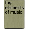 The Elements of Music by Geoff Stray