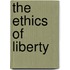 The Ethics Of Liberty