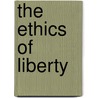 The Ethics Of Liberty door Murray N. Rothbard