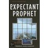 The Expectant Prophet