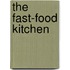 The Fast-Food Kitchen