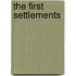 The First Settlements