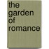 The Garden Of Romance